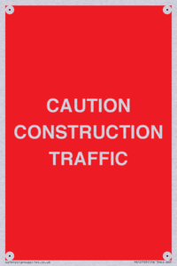 CAUTION CONSTRUCTION TRAFFIC